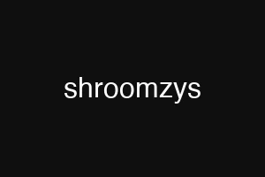 shroomzys