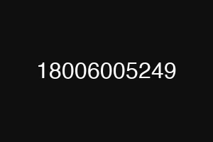 18006005249